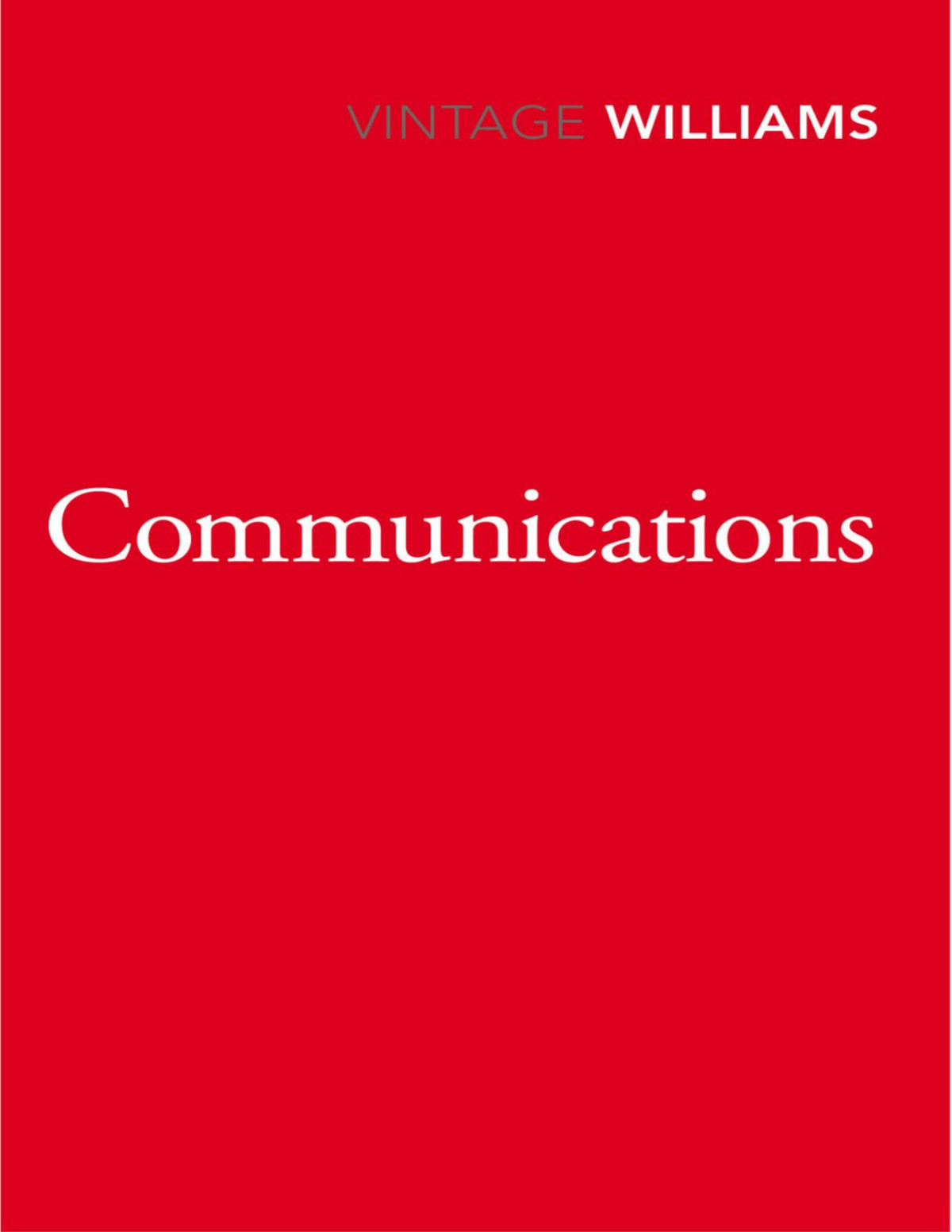 Communications Raymond Williams