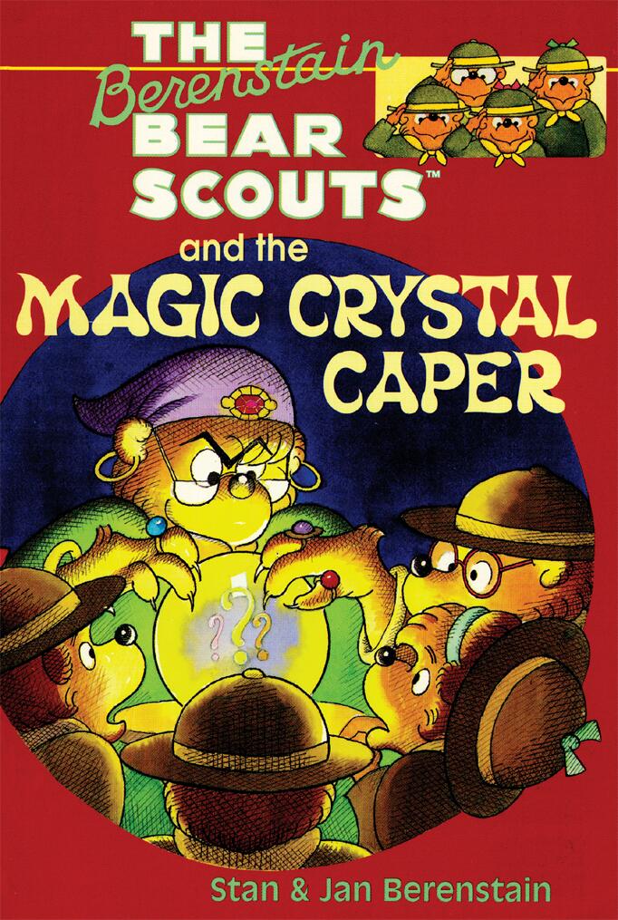 And The Magic Crystal Caper Stanjan Berenstain Berenstain Stanjan