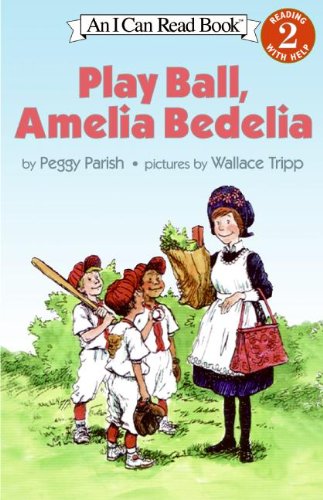 Play Ball Amelia Bedelia Peggy Parish Parish Peggy