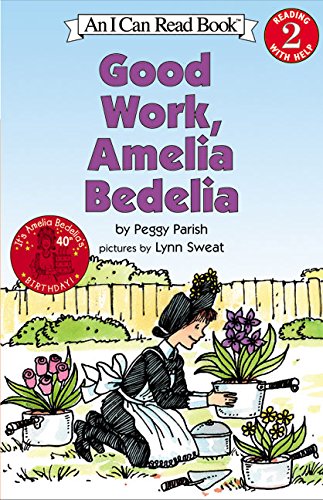 Good Work Amelia Bedelia Peggy Parish Parish Peggy