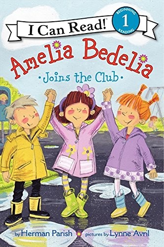 Amelia Bedelia Joins The Club Peggy Parish Herman Parish Parish