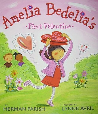 Amelia Bedelias First Valentine Peggy Parish Herman Parish Parish