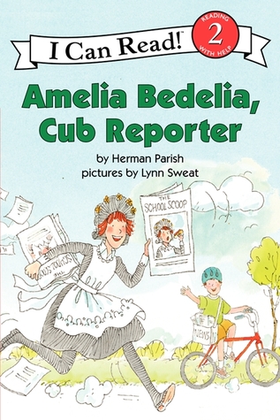 Amelia Bedelia Cub Reporter Peggy Parish Herman Parish Parish