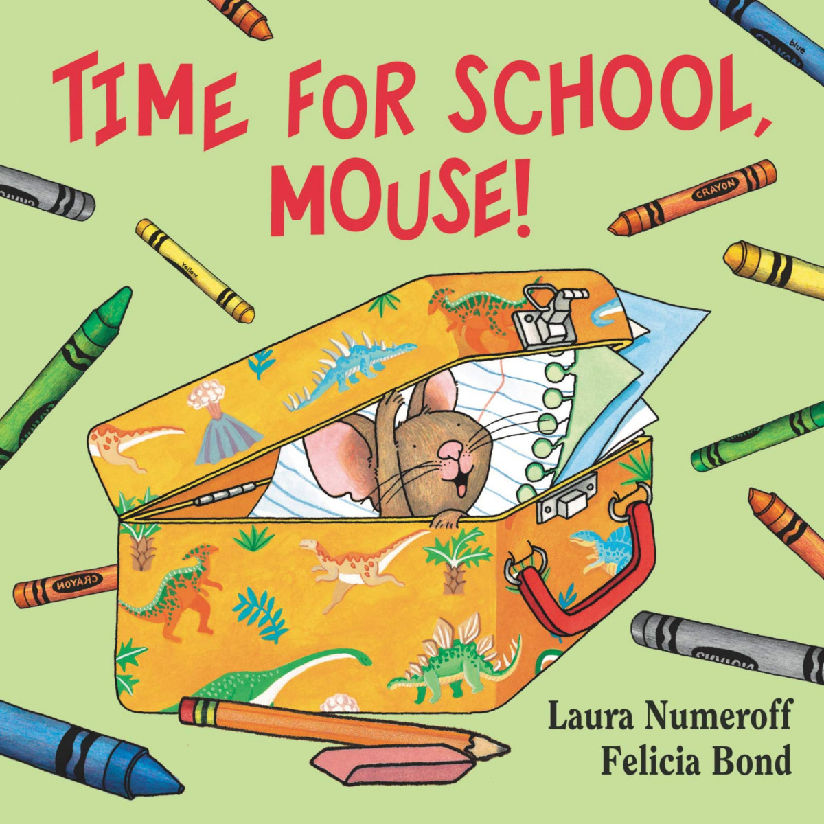 Time For School Mouse Laura Numeroff Numeroff Laura
