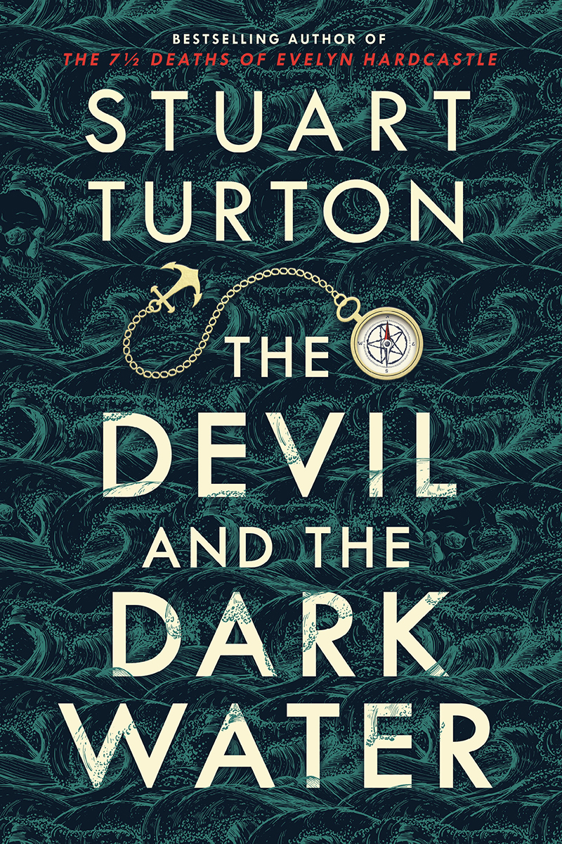 The Devil And The Dark Water A Lockedroom Historical Mystery Turton