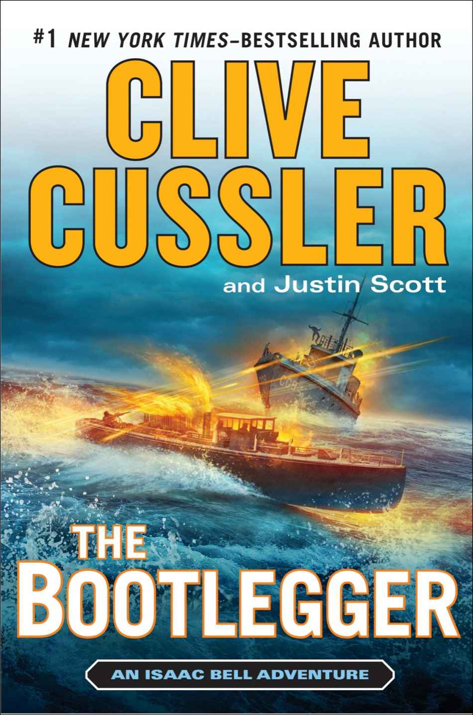 The Bootlegger Clive Cussler Justin Scott Cussler Clive Scott