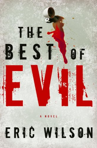 The Best Of Evil Eric Wilson Wilson Eric