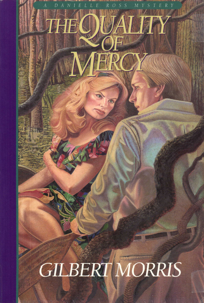 The Quality Of Mercy Gilbert Morris Gilbert Morris