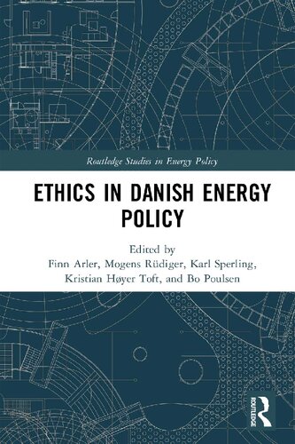 Ethics In Danish Energy Policy Finn Arler Mogens Rdiger Karl Sperling