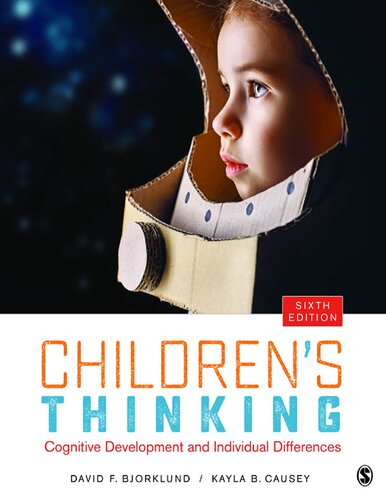 Childrens Thinking Cognitive Development And Individual Differences 6th Edition David F Bjorklund