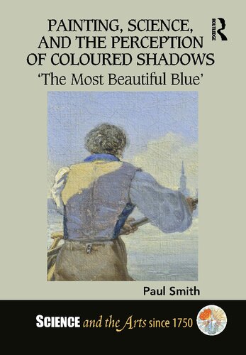 Painting Science And The Perception Of Coloured Shadows The Most Beautiful Blue Paul Smith