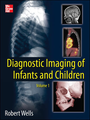 Diagnostic Imaging Of Infants And Children 1st Robert G Wells