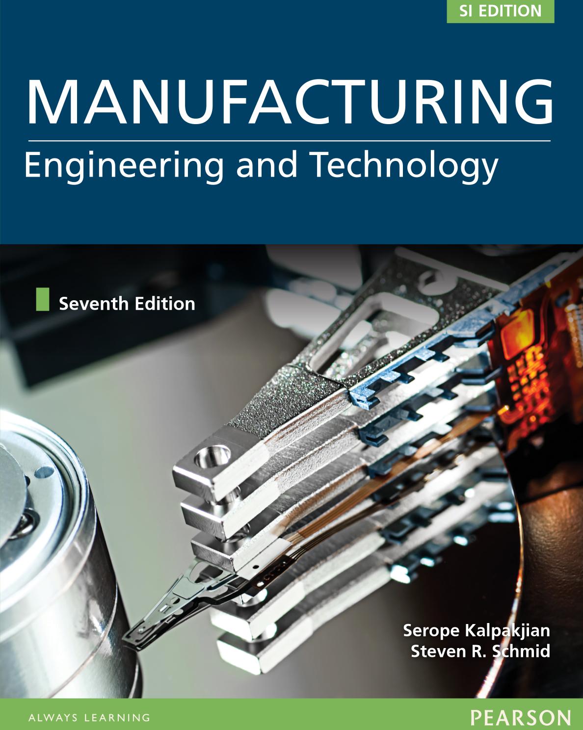 Manufacturing Engineering And Technology 7th Edition Serope Kalpakjian
