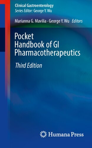Pocket Handbook Of Gi Pharmacotherapeutics 3rd Edition Marianna G Mavilia George Y Wu
