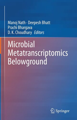Microbial Metatranscriptomics Belowground Manoj Nath Deepesh Bhatt