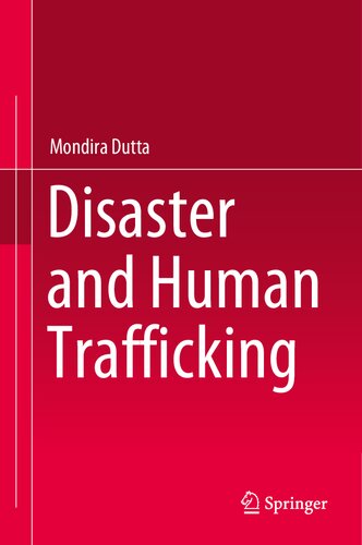 Disaster And Human Trafficking Mondira Dutta