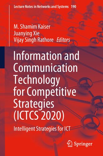 Information And Communication Technology For Competitive Strategies Ictcs 2020 Intelligent Strategies For Ict M Shamim Kaiser