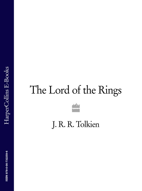 The Lord Of The Rings The Fellowship Of The Ring The Two Towers The Return Of The King J R R Tolkien