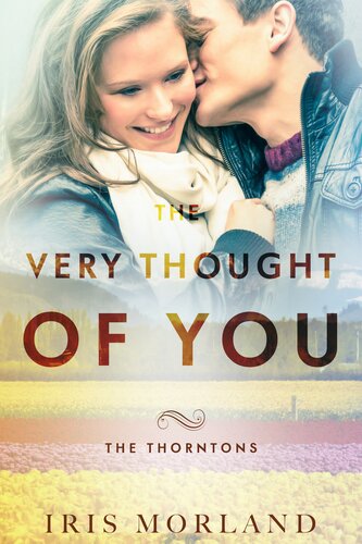 The Very Thought Of You The Thorntons 2 Iris Morland