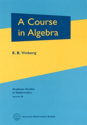A Course In Algebra 56th Edition Ebvinberg