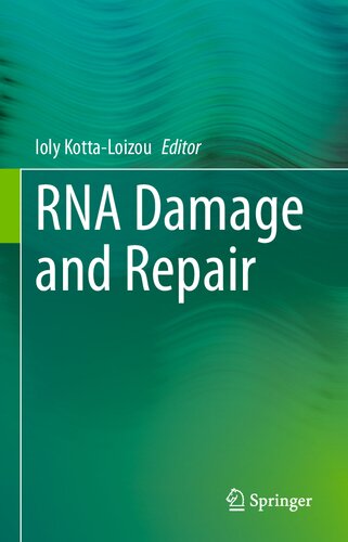 Rna Damage And Repair Ioly Kottaloizou