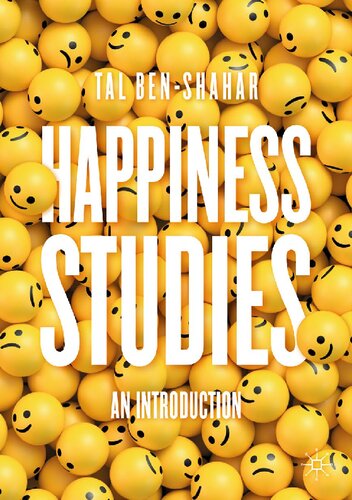 Happiness Studies An Introduction Tal Benshahar