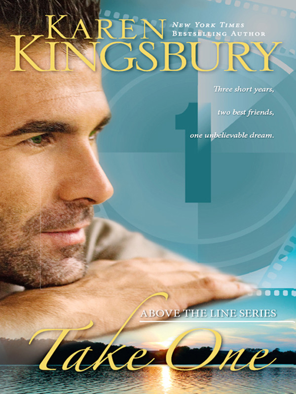 Take One Karen Kingsbury Kingsbury Karen