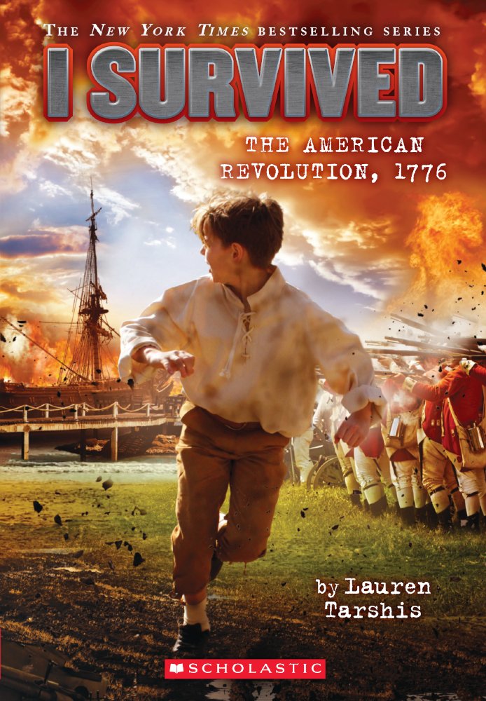 I Survived The American Revolution 1776 Lauren Tarshis Tarshis