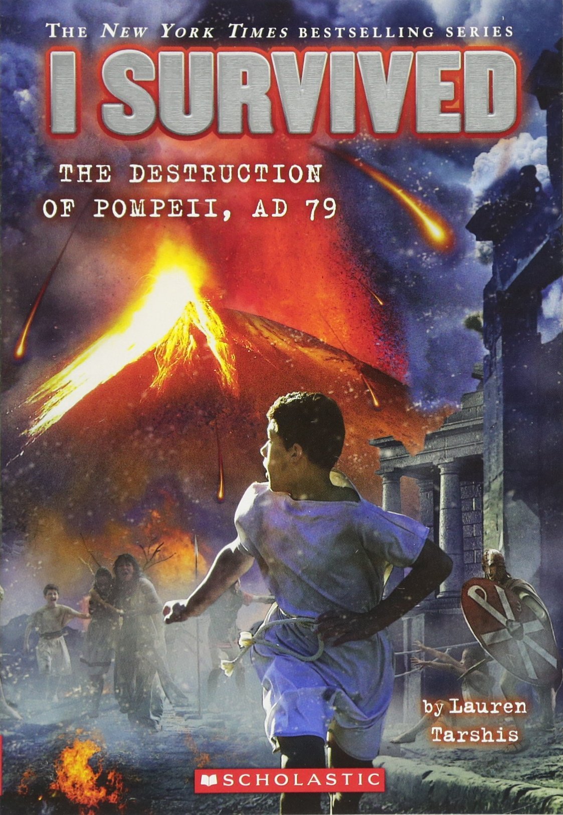 I Survived The Destruction Of Pompeii Ad 79 Lauren Tarshis Tarshis