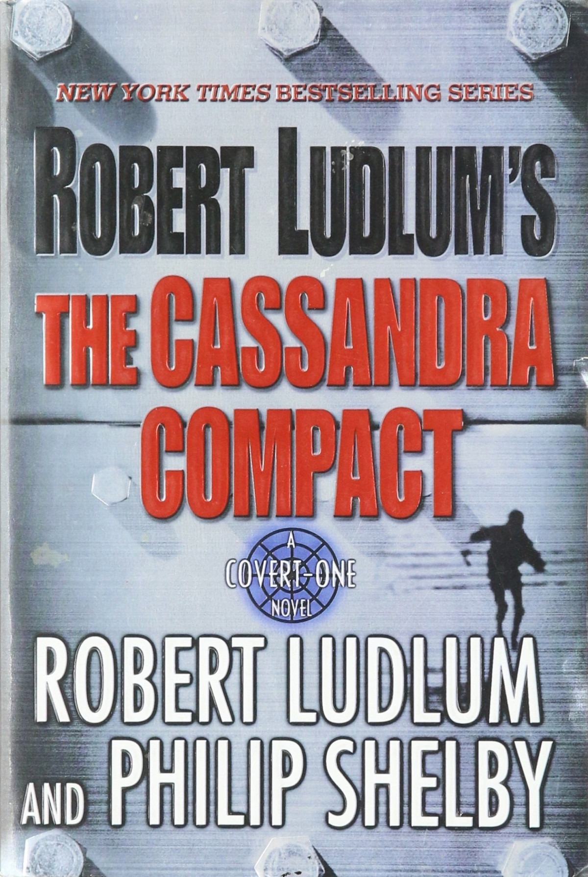The Cassandra Compact Robert Ludlum Philip Shelby Ludlum Robert Shelby