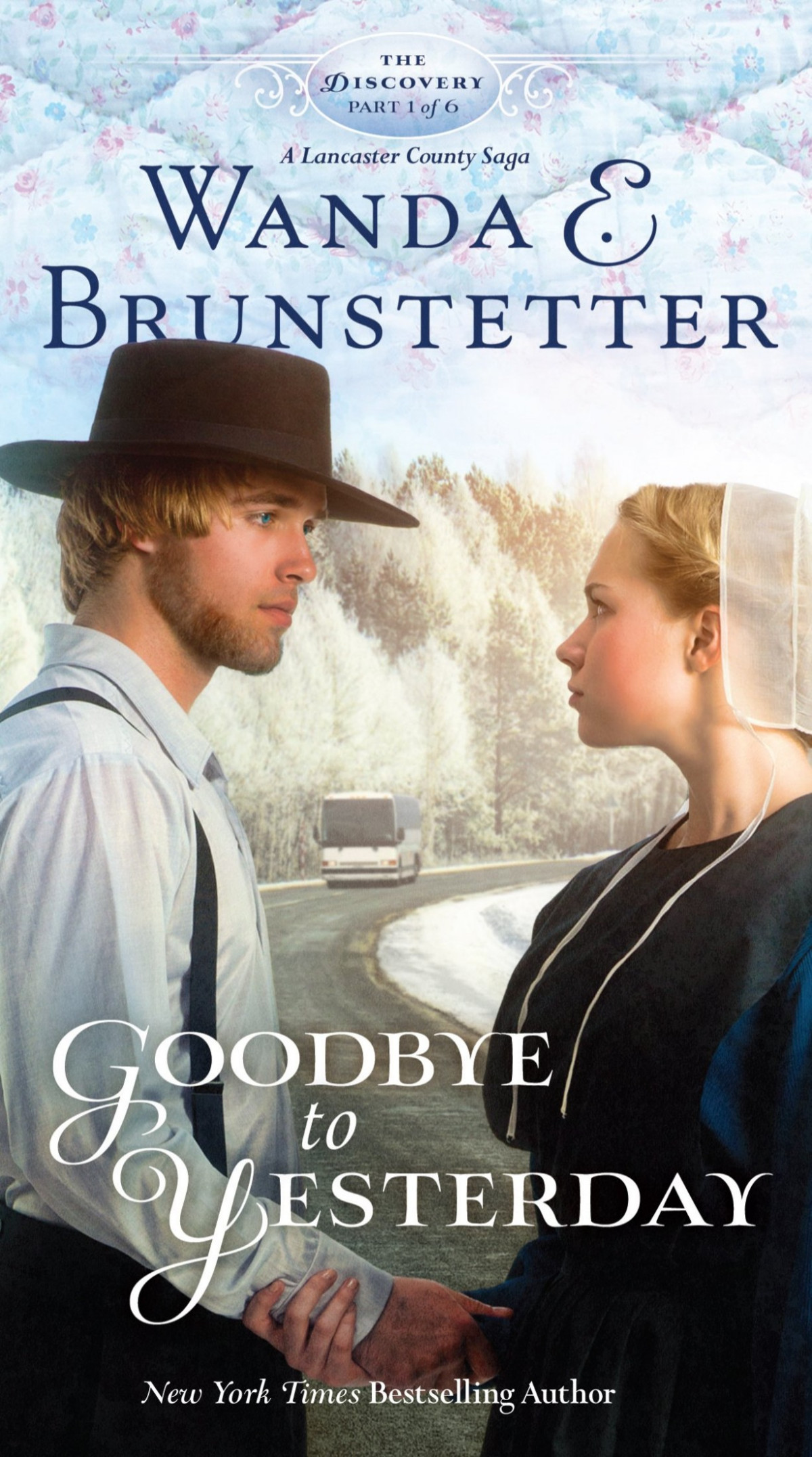 Goodbye To Yesterday Wanda E Brunstetter Brunstetter Wanda E