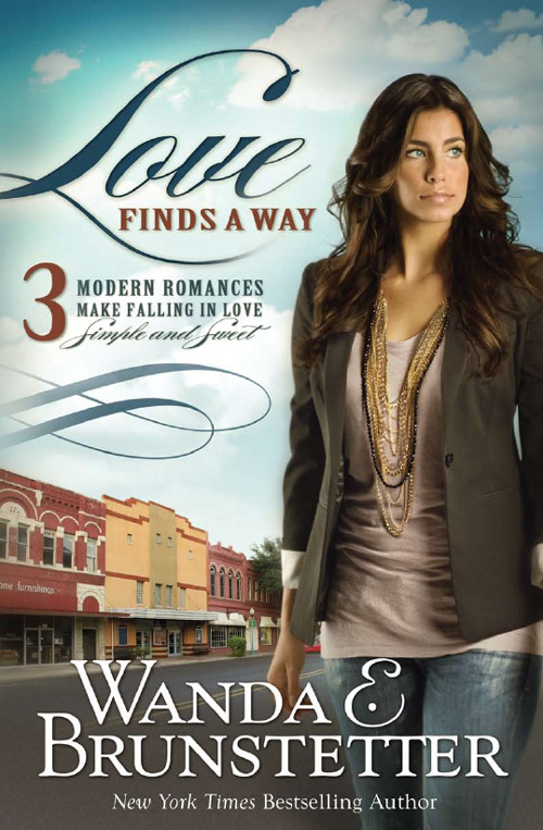 Love Finds A Way Wanda E Brunstetter Wanda E Brunstetter