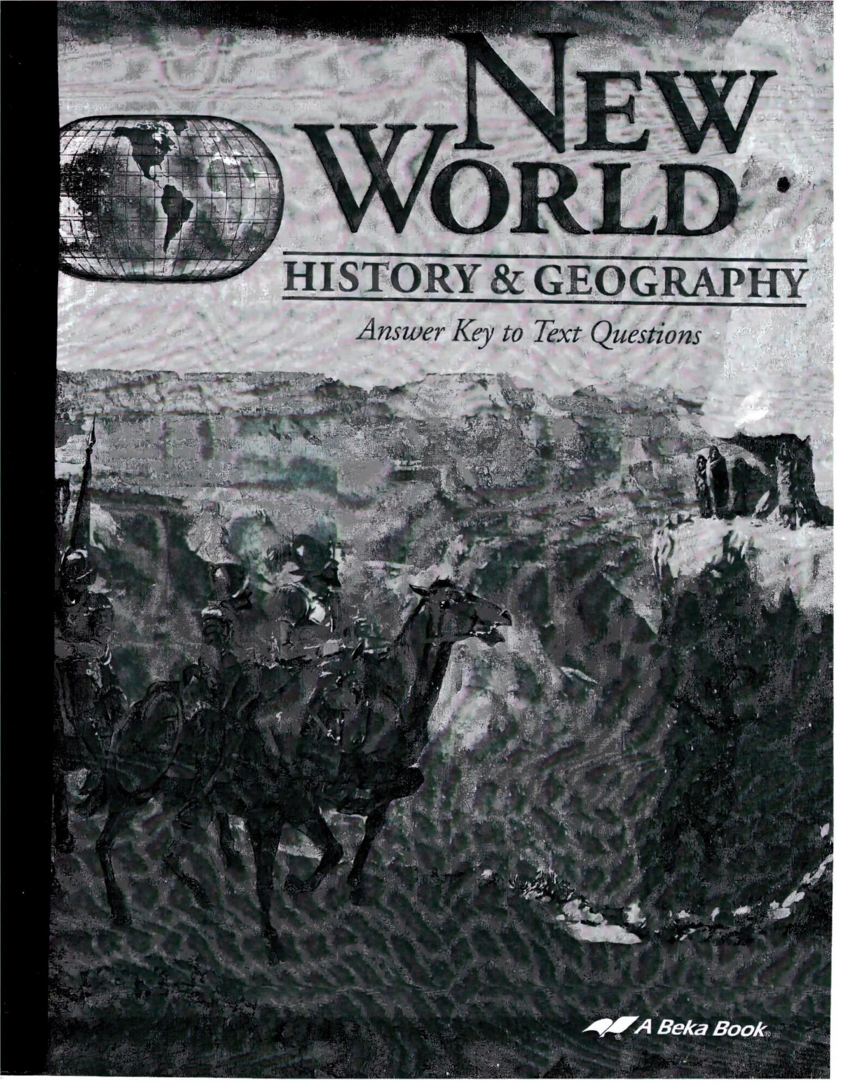 New World History Geography Answer Key To Test Questions 3rd Ed Grade 6 3rd L Snider