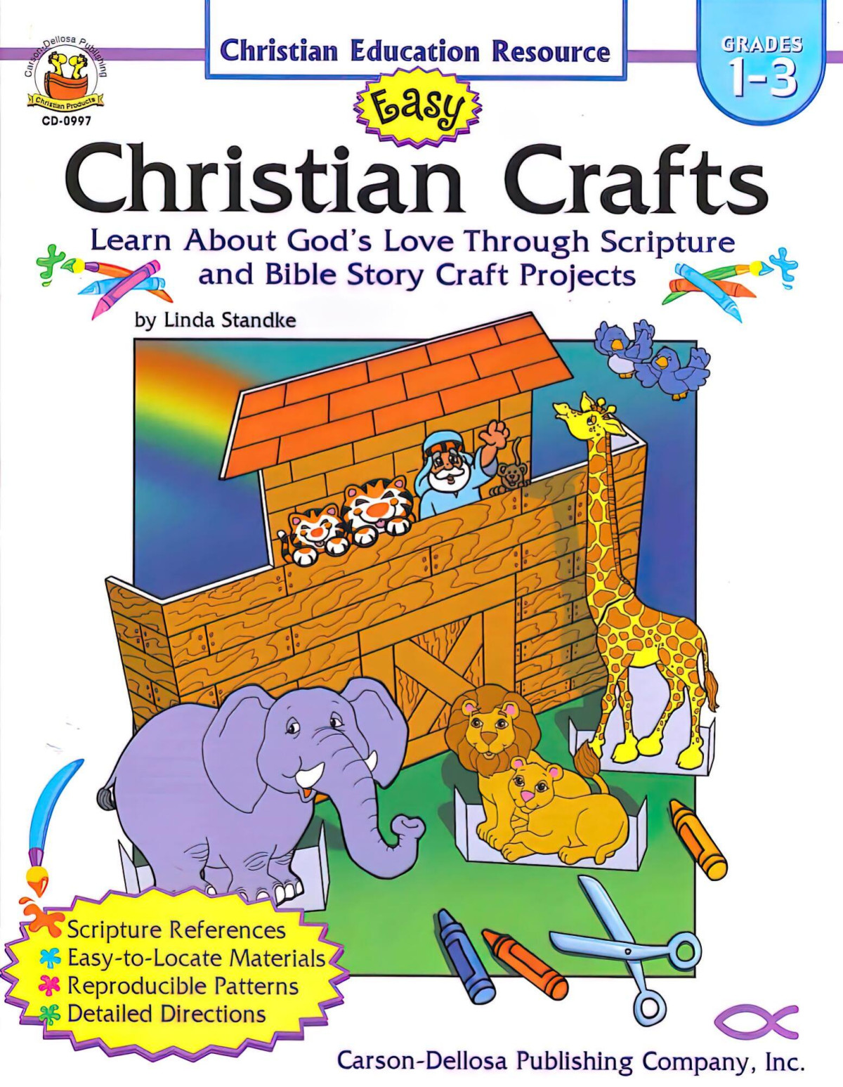 Easy Christian Crafts Grades 1 3 Learn About Gods Love Through Scripture And Bible Story Craft Projects Linda Standke