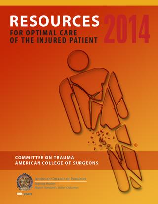 Resources For Optimal Care Of The Injured Patient 2014 American College Of Surgeons