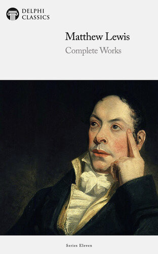 Delphi Complete Works Of Matthew Lewis Illustrated Matthew Lewis