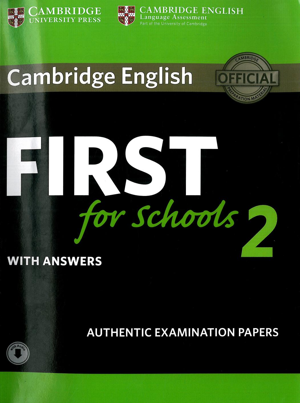 Cambridge English First For Schools 2 Students Book With Answers Authentic Examination Papers Fce Practice Tests 1st Edition Cambridge University Press