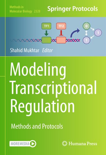 Modeling Transcriptional Regulation Methods And Protocols Shahid Mukhtar
