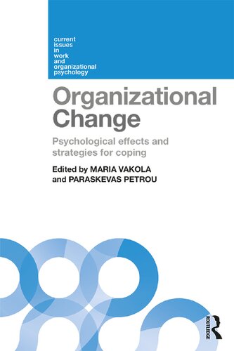 Organizational Change Psychological Effects And Strategies For Coping Maria Vakola