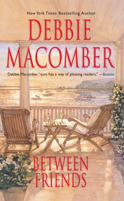 Between Friends Debbie Macomber