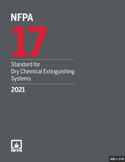 Nfpa 17 Standard For Dry Chemical Extinguishing Systems 2021 Edition National Fire Protection Association