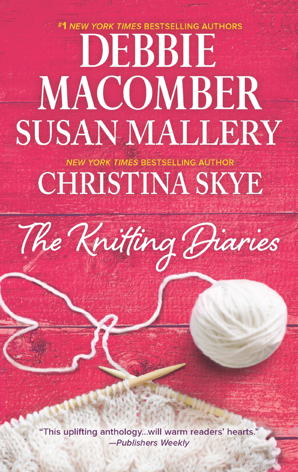 The Knitting Diaries Debbie Macomber Susan Mallery Christina Skye