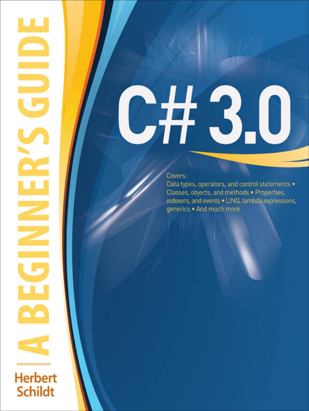C 30 A Beginners Guide Beginners Guide Osborne Mcgraw Hill Herbert Schildt