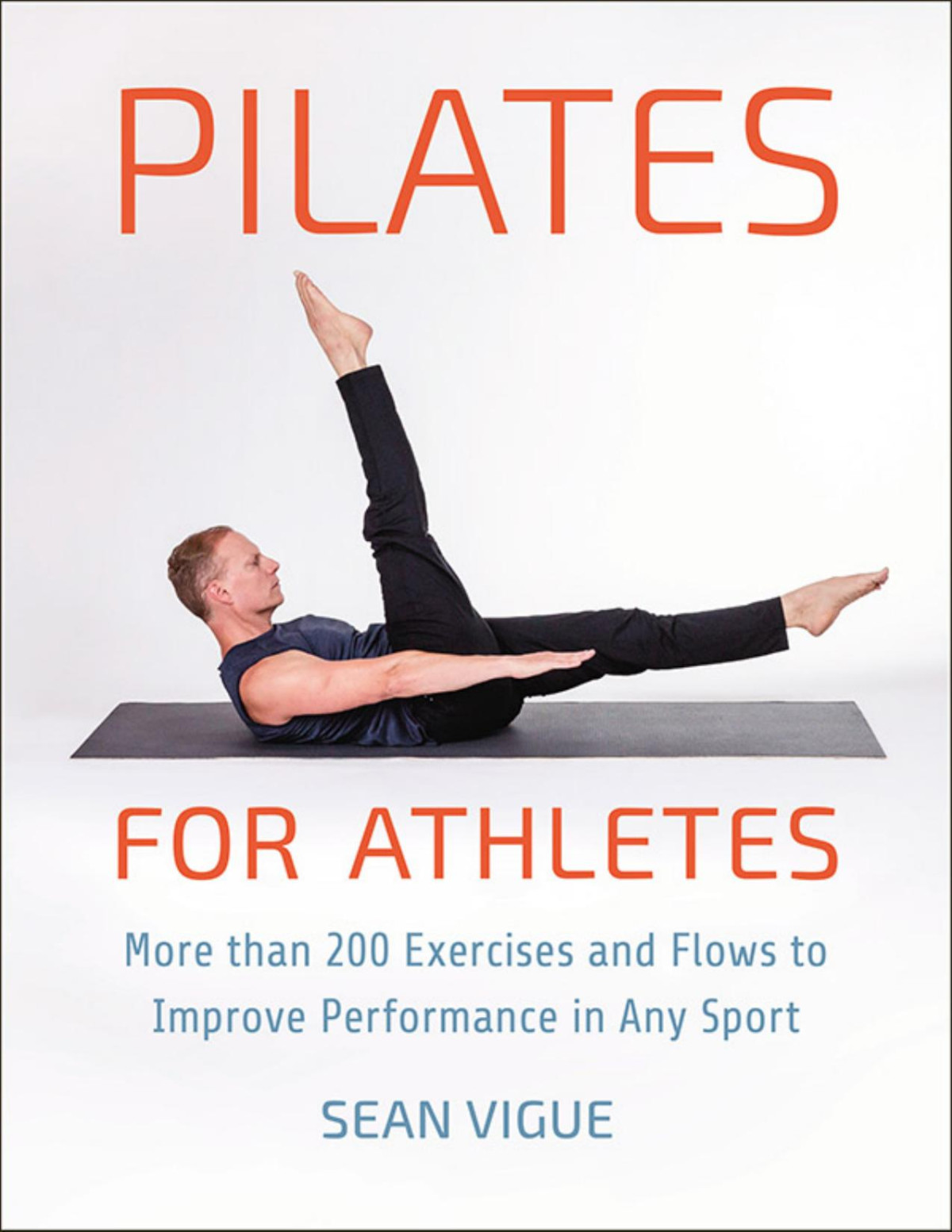 Pilates For Athletes Sean Vigue