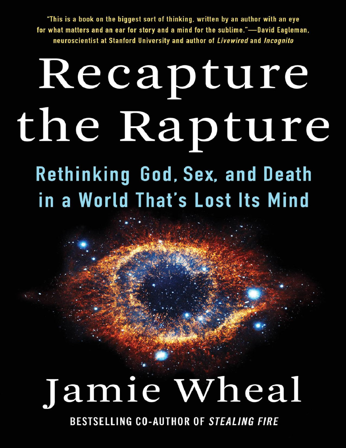Recapture The Rapture Jamie Wheal Jamie Wheal