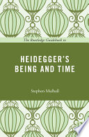 The Routledge Guidebook To Heideggers Being And Time The Routledge Guides To The Great Books 1st Edition Mulhall