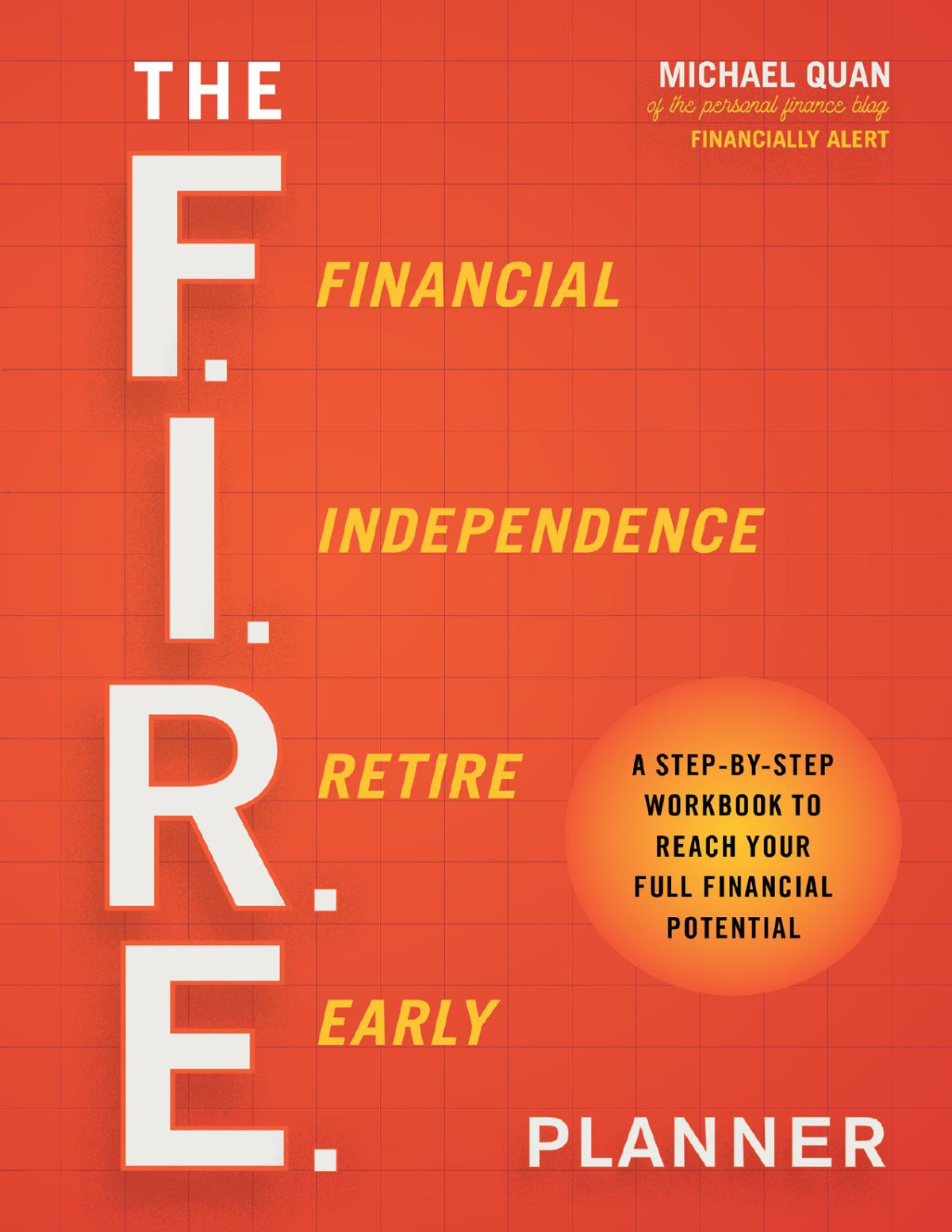 The Fire Planner Michael Quan Michael Quan