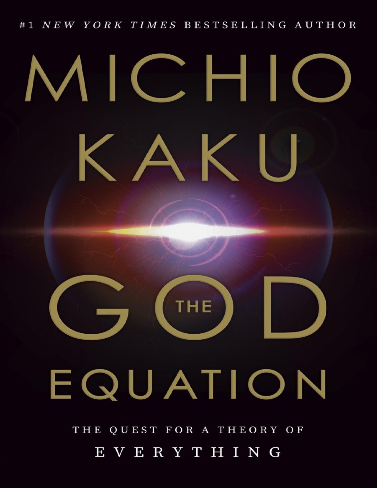 The God Equation Michio Kaku Kaku Michio