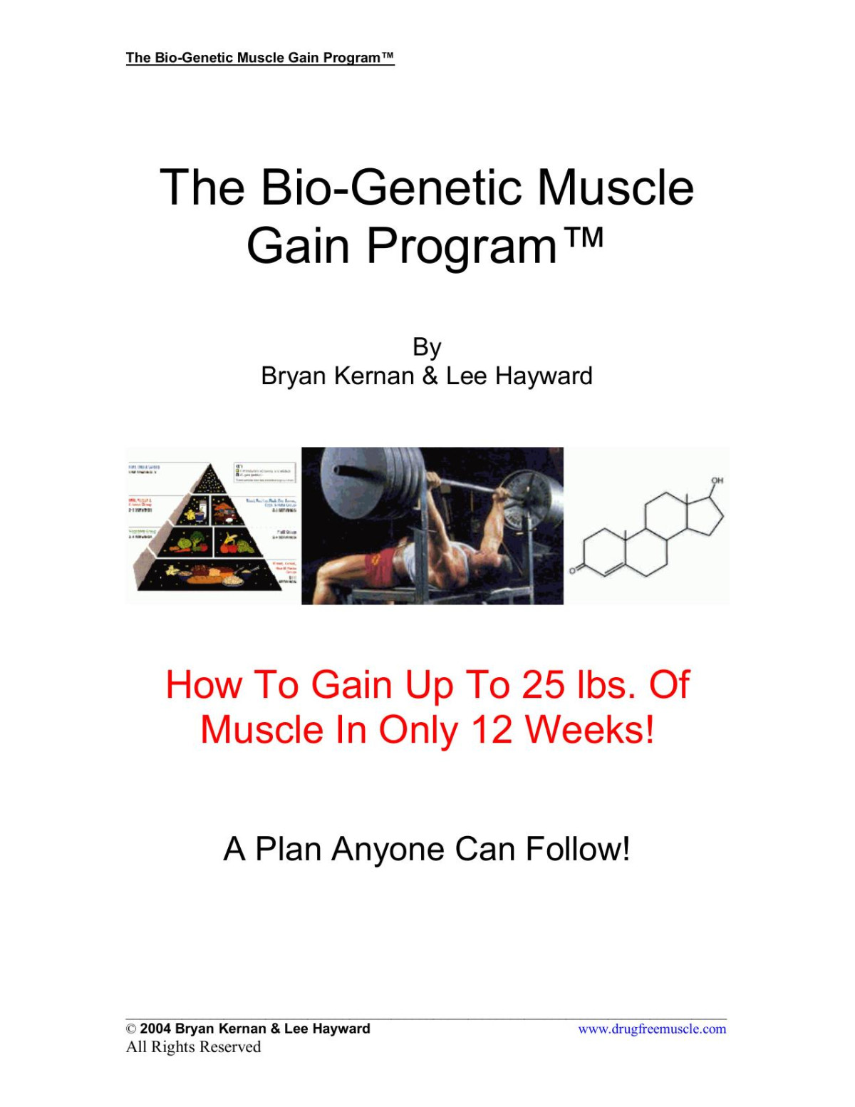 The Biogenetic Muscle Gain Program How To Gain Up To 25 Lbs Of Muscle In Only 12 Weeks Bryan Kernan