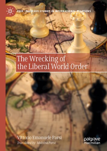 The Wrecking Of The Liberal World Order Vittorio Emanuele Parsi